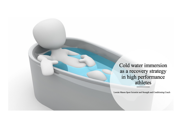 Cold Water Immersion as a Recovery Strategy in High Performance Athletes